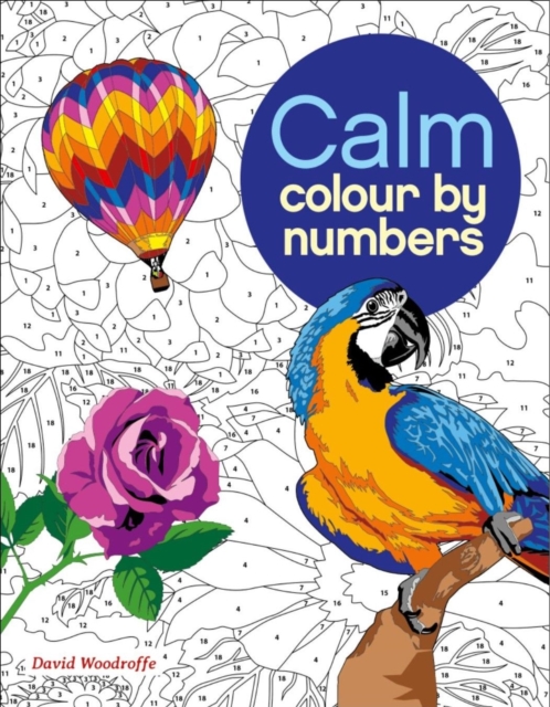 Calm Colour by Numbers, Paperback / softback Book