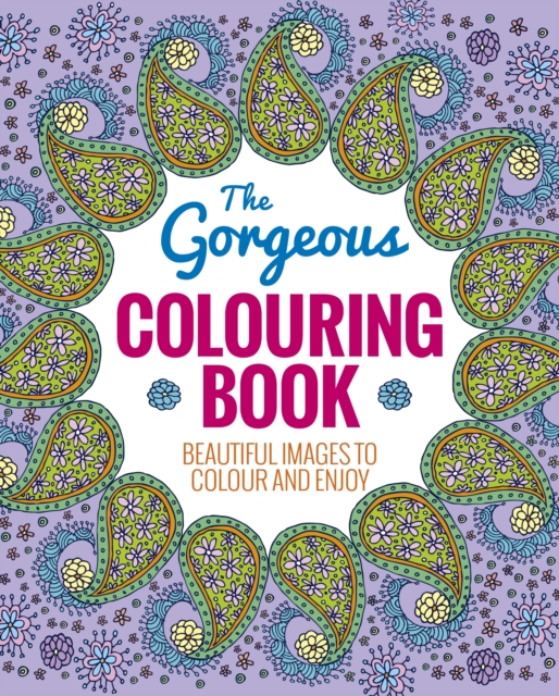 The Gorgeous Colouring Book, Paperback / softback Book