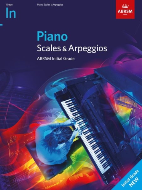 Piano Scales & Arpeggios, ABRSM Initial Grade : from 2021, Sheet music Book
