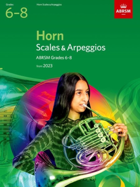 Scales and Arpeggios for Horn, ABRSM Grades 6-8, from 2023, Sheet music Book