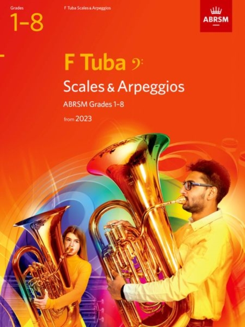Scales and Arpeggios for F Tuba (bass clef), ABRSM Grades 1-8, from 2023, Sheet music Book
