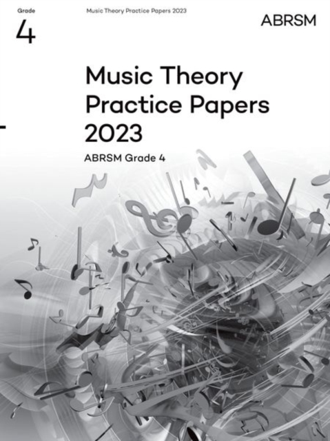 Music Theory Practice Papers 2023, ABRSM Grade 4, Sheet music Book