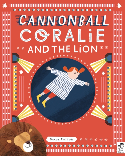 Cannonball Coralie and the Lion, Hardback Book