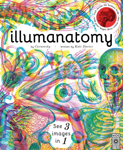 Illumanatomy : See inside the human body with your magic viewing lens, Hardback Book