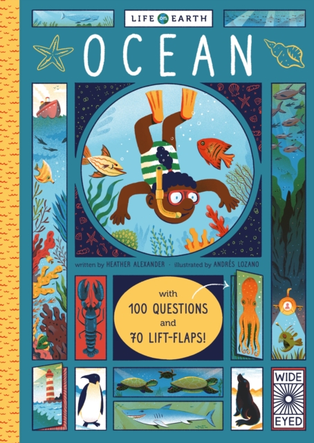 Life on Earth: Ocean : With 100 Questions and 70 Lift-flaps!, Board book Book