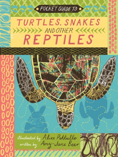 Pocket Guide to Turtles, Snakes and other Reptiles, Hardback Book