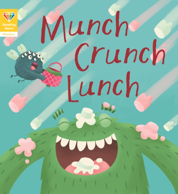 Reading Gems Phonics: Munch Crunch Lunch (Book 3), EPUB eBook