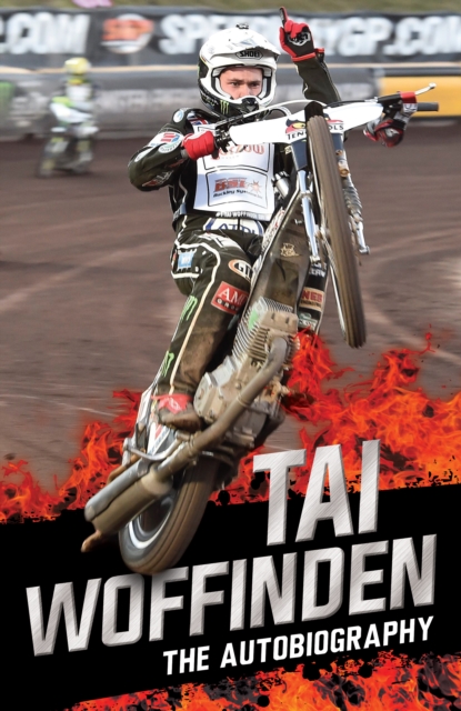 Raw Speed - The Autobiography of the Three-Times World Speedway Champion, Hardback Book