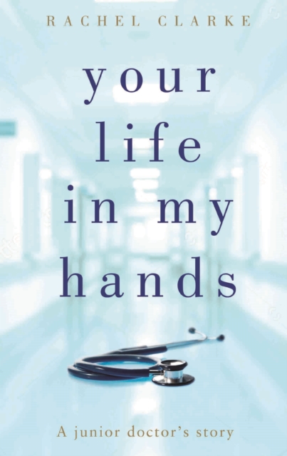 Your Life in My Hands, Hardback Book