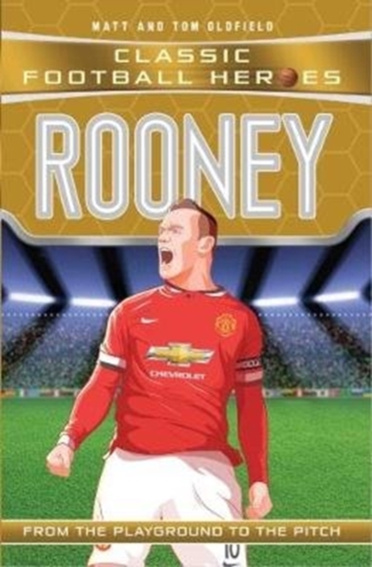 Rooney (Classic Football Heroes) - Collect Them All!, Paperback / softback Book
