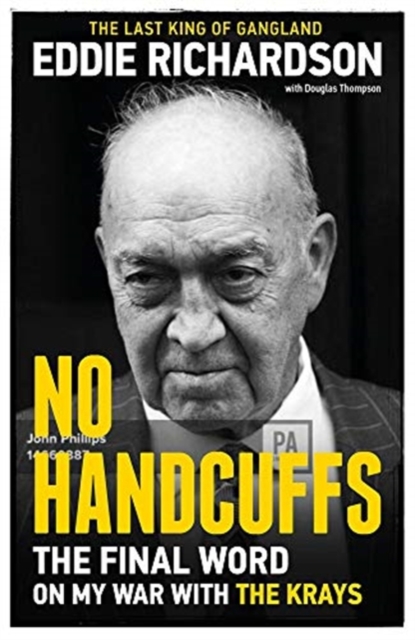 No Handcuffs: The Final Word on My War with The Krays, Hardback Book