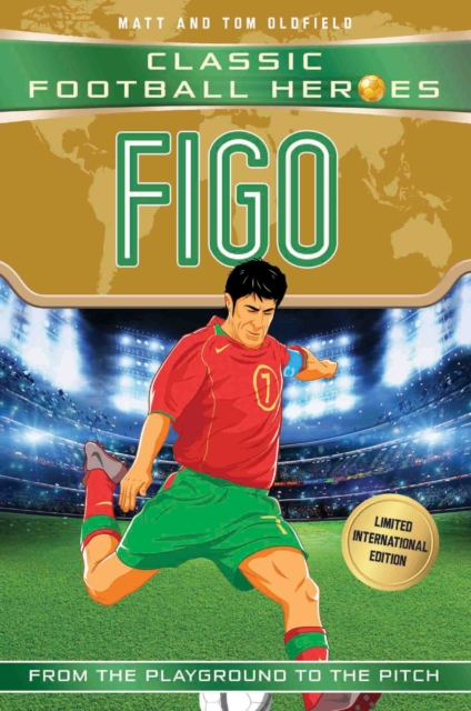 Figo (Classic Football Heroes - Limited International Edition), Paperback / softback Book