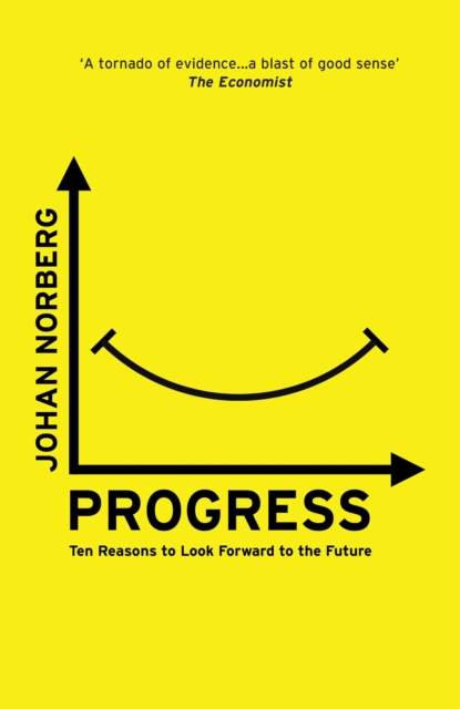 Progress : Ten Reasons to Look Forward to the Future, EPUB eBook