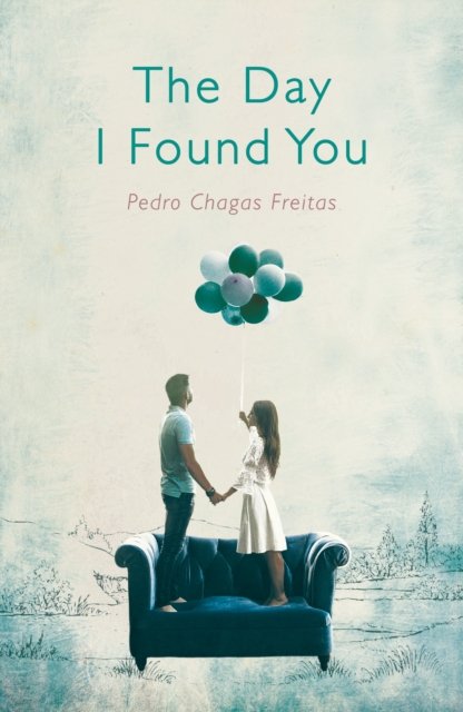 The Day I Found You, Paperback / softback Book