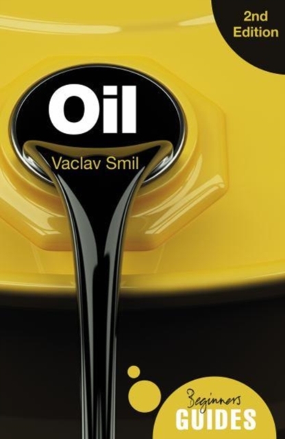 Oil : A Beginner's Guide, Paperback / softback Book