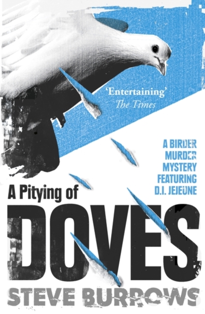 A Pitying of Doves : A Birder Murder Mystery, Paperback / softback Book