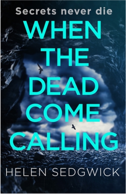 When the Dead Come Calling : The Burrowhead Mysteries, Hardback Book