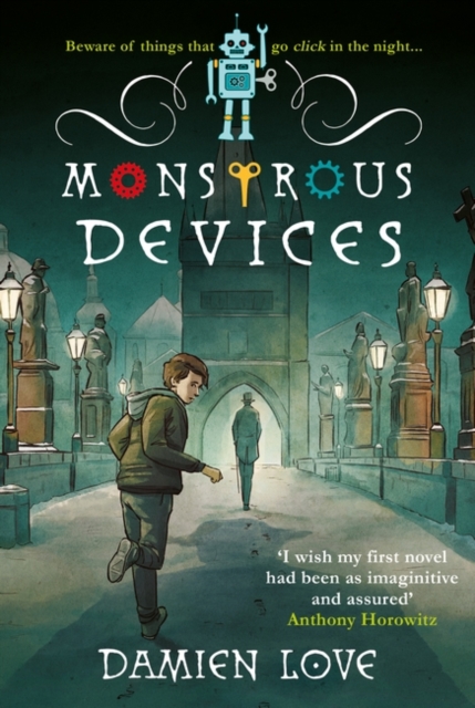 Monstrous Devices : THE TIMES CHILDREN’S BOOK OF THE WEEK, Hardback Book
