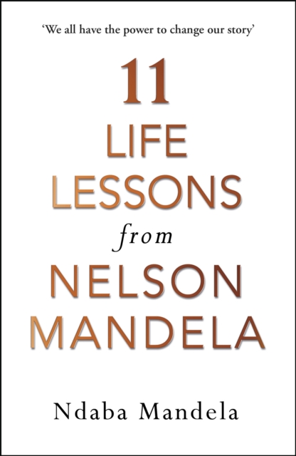 11 Life Lessons from Nelson Mandela, Paperback / softback Book