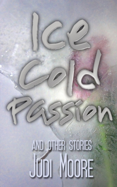 Ice cold passion, Paperback / softback Book