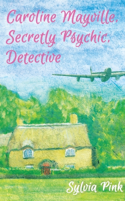 Carolyne Mayville, Secretly Psychic, Detective, Paperback / softback Book