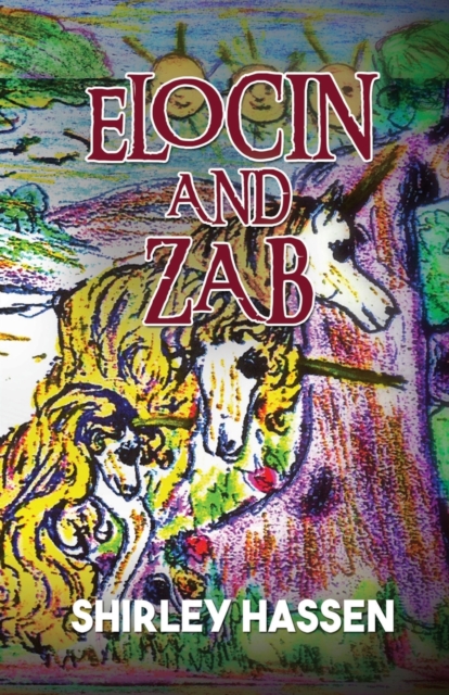 Elocin and Zab, Paperback / softback Book