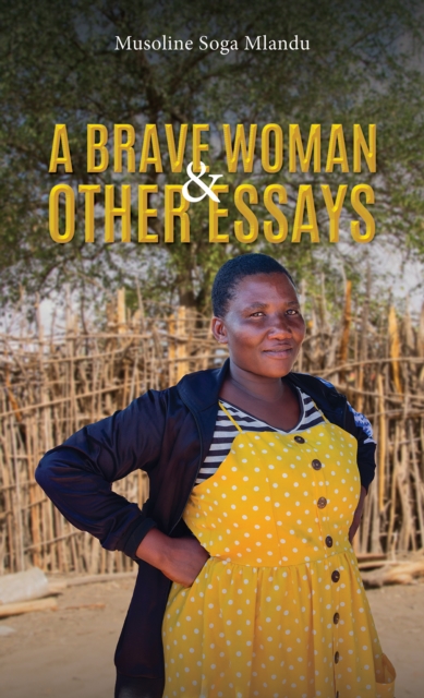 A Brave Woman & Other Essays, Paperback / softback Book