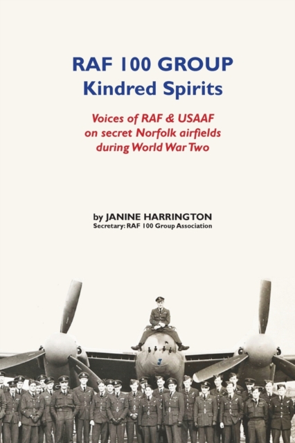RAF 100 Group : Kindred Spirit, Hardback Book