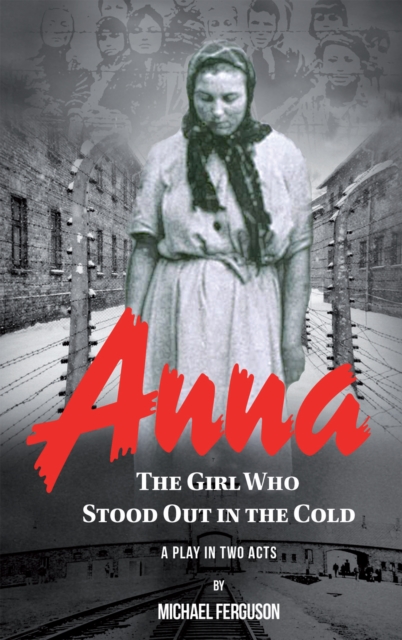 Anna- The Girl Who Stood out in the Cold, EPUB eBook