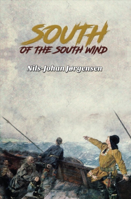 South Of The South Wind, Hardback Book