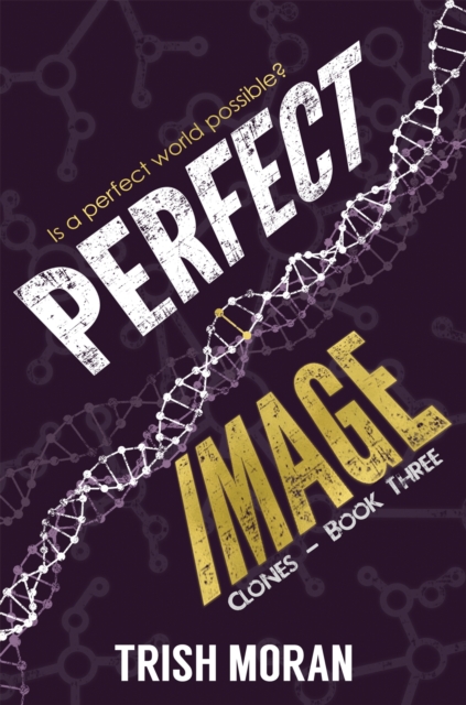 Perfect Image : The Clone Series, Paperback / softback Book