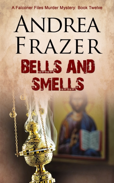 Bells and Smells : The Falconer Files, Hardback Book