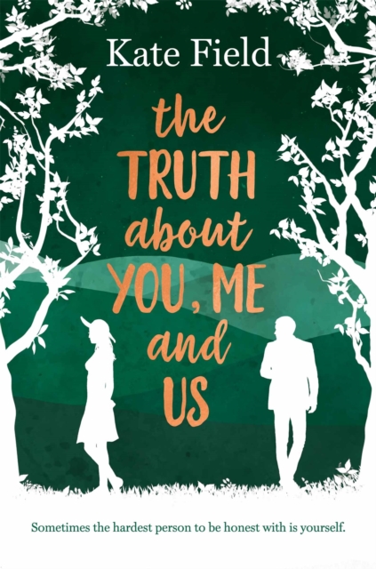 The Truth About You, Me and Us, Paperback / softback Book