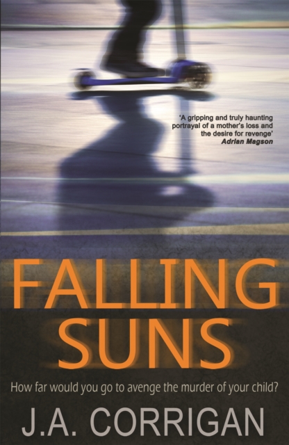 Falling Suns : a dark and chilling psychological thriller that will keep you on the edge of your seat, Paperback / softback Book
