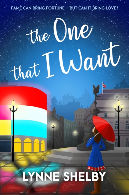 The One That I Want : The Theatreland Series, Paperback / softback Book