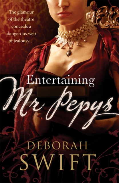 Entertaining Mr Pepys : A thrilling, sweeping historical page-turner, EPUB eBook
