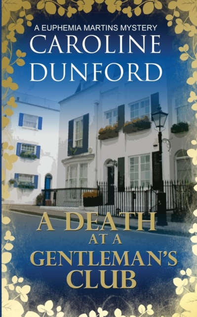 A Death at a Gentleman's Club : A Euphemia Martins Mystery, Paperback / softback Book