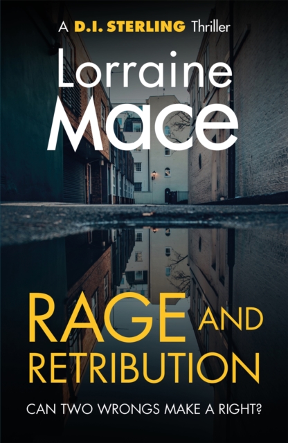 Rage and Retribution : A twisting and compulsive crime thriller (DI Sterling Thriller Series, Book 4), Paperback / softback Book
