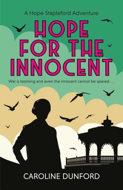 Hope for the Innocent (Hope Stapleford Adventure 1) : A gripping tale of murder and misadventure, Paperback / softback Book