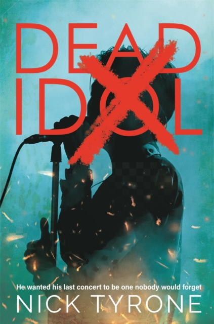 Dead Idol : a gripping conspiracy thriller with a twist you won't see coming, Paperback / softback Book