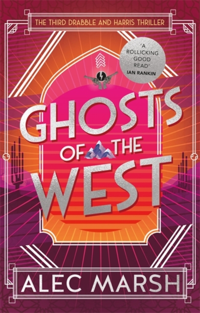 Ghosts of the West : Don't miss the new action-packed Drabble and Harris thriller!, Paperback / softback Book
