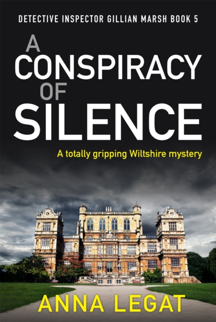 A Conspiracy of Silence : a gripping and addictive mystery thriller (DI Gillian Marsh 5), Paperback / softback Book