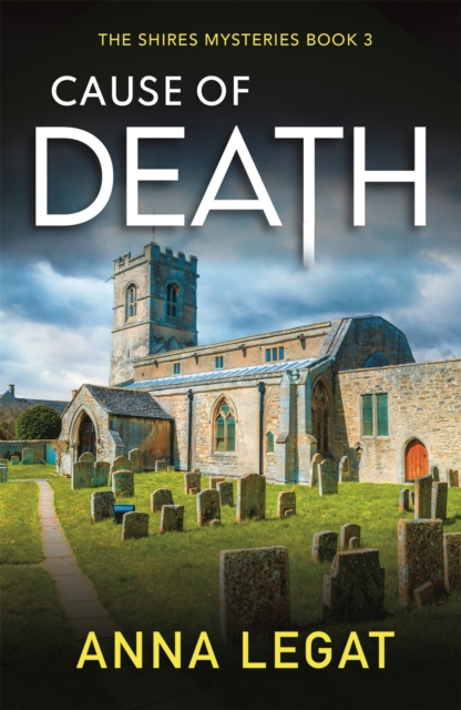 Cause of Death: The Shires Mysteries 3 : A gripping and unputdownable English cosy mystery, EPUB eBook