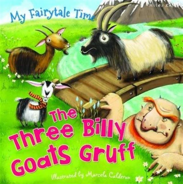 My Fairytale Time: Three Billy Goats Gruff, Paperback / softback Book