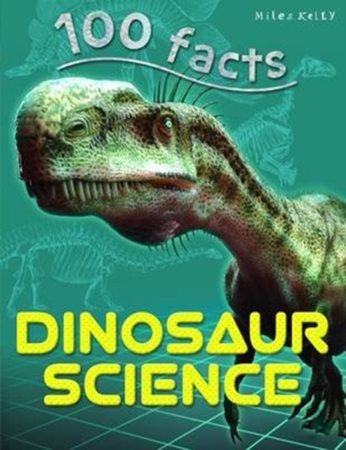 100 Facts Dinosaur Science, Paperback / softback Book