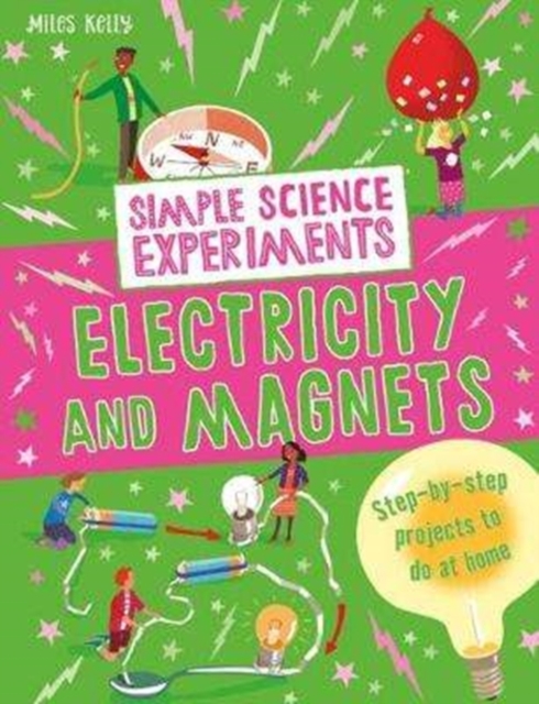 Simple Science Experiments: Electricity and Magnets, Paperback / softback Book