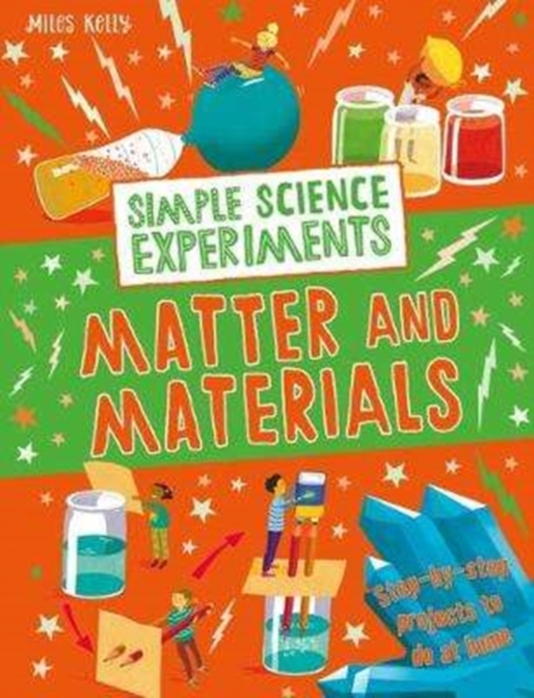 Simple Science Experiments: Matter and Materials, Paperback / softback Book