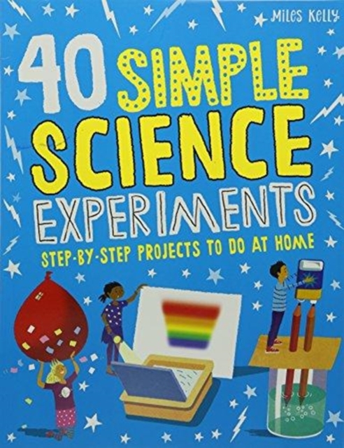 40 Simple Science Experiments, Paperback / softback Book