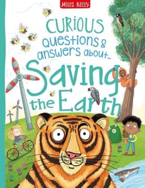 Curious Questions & Answers About Saving the Earth, Hardback Book