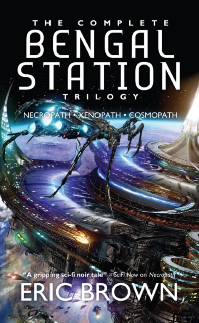 The Complete Bengal Station Trilogy, EPUB eBook